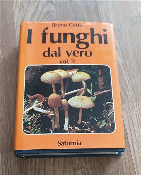 I Funghi Dal Vero Volume 3