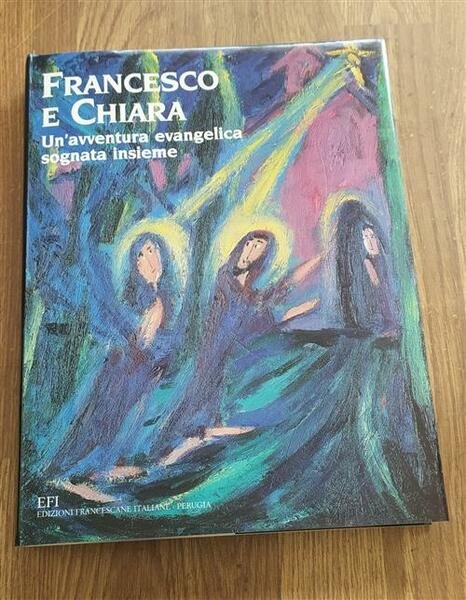 Francesco E Chiara. Un'avventura Evangelica Sognata Insieme | Immagine principale