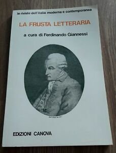 La Frusta Letteraria. Canova Societ‡ Libraria Editrice