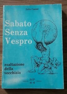 Sabato Senza Vespro. Esaltazione Della Vecchiaia