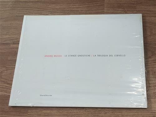 Andrej Mussa. Le Stanze Gnostiche. Trilogia Del Cervello. Catalogo Della … | Immagine principale