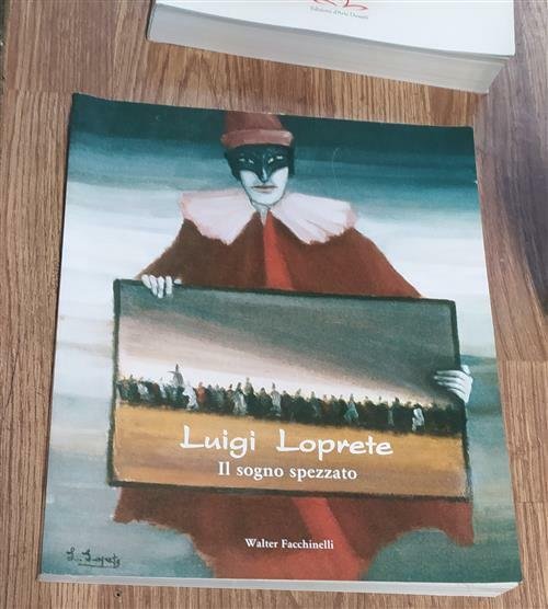 Luigi Loprete. Il Sogno Spezzato | Immagine principale