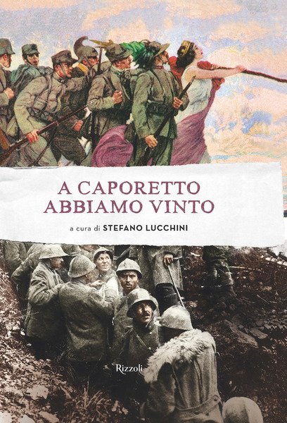 A Caporetto Abbiamo Vinto | Immagine principale