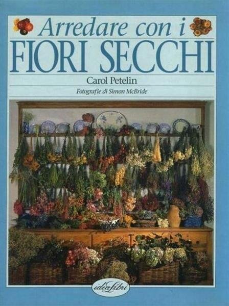 Arredere Con I Fiori Secchi