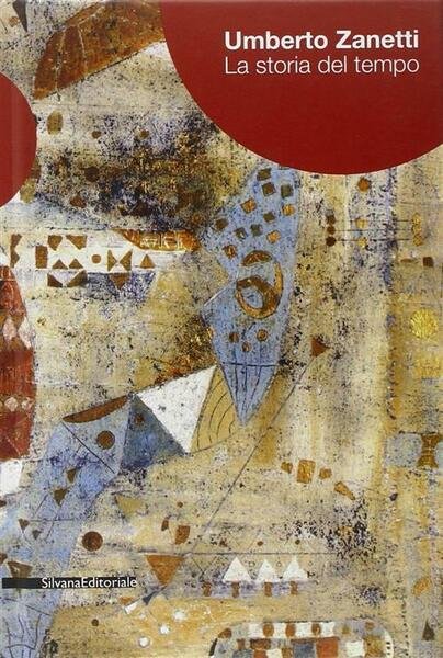 Umberto Zanetti. La Storia Del Tempo | Immagine principale