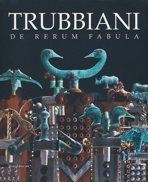 Trubbiani. De Rerum Fabula. Catalogo Della Mostra Ancona | Immagine principale