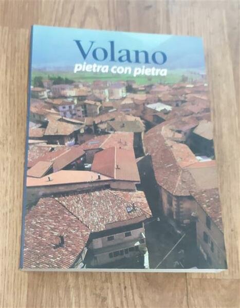 Volano. Pietra Con Pietra