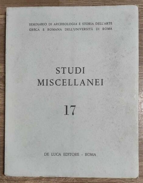 Seminario Di Archeologia E Storia Dell'arte Greca E Romana Studi …