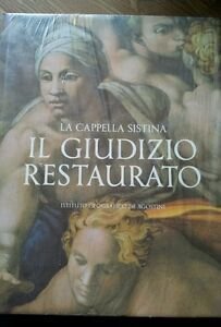 La Cappella Sistina. Il Giudizio Restaurato Gianluigi Colalucci De Agostini …