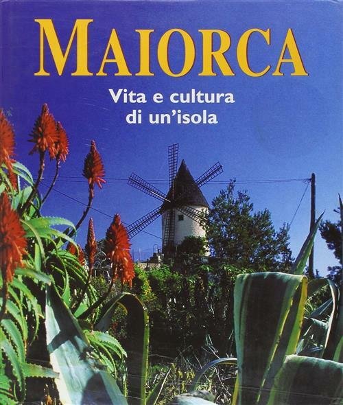Maiorca. Vita E Cultura Di Un'isola | Immagine principale