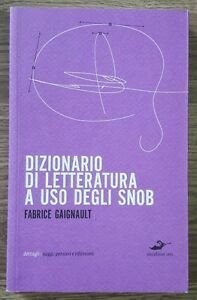 Dizionario Di Letteratura Ad Uso Degli Snob | Immagine principale