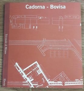 Cadorna - Bovisa Architettura/Urbanistica