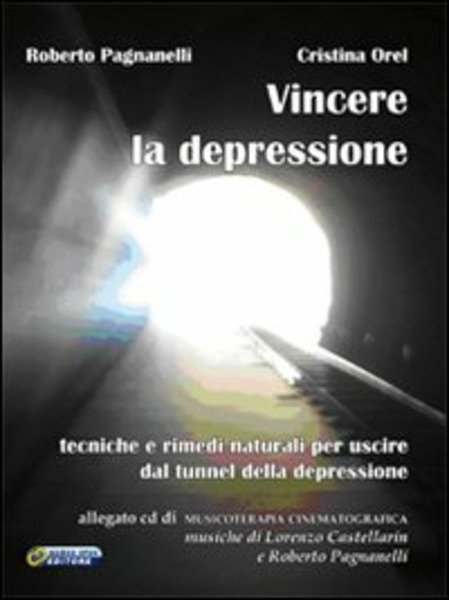 Vincere La Depressione. Tecniche E Rimedi Naturali Per Uscire Dal …