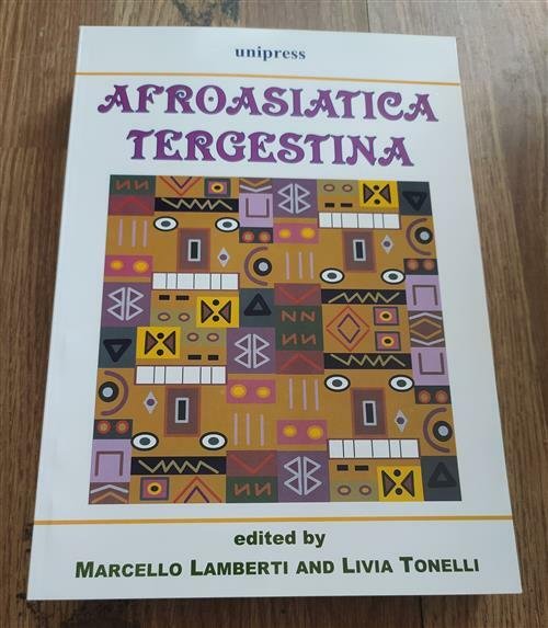 Afroasiatica Tergestina Marcello Lamberti, Livia Tonelli Unipress 1999