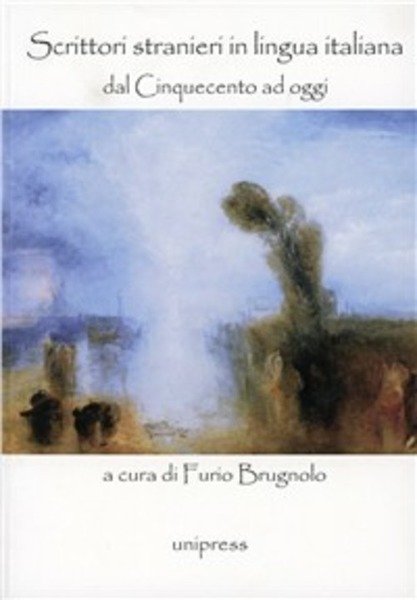 Scrittori Stranieri In Lingua Italiana Dal Cinquecento Ad Oggi | Immagine principale