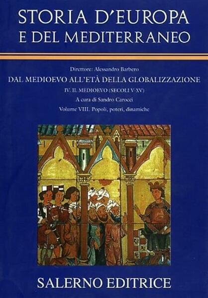 Storia D'europa E Del Mediterraneo. Vol. 8: Popoli, Poteri, Dinamiche. | Immagine principale