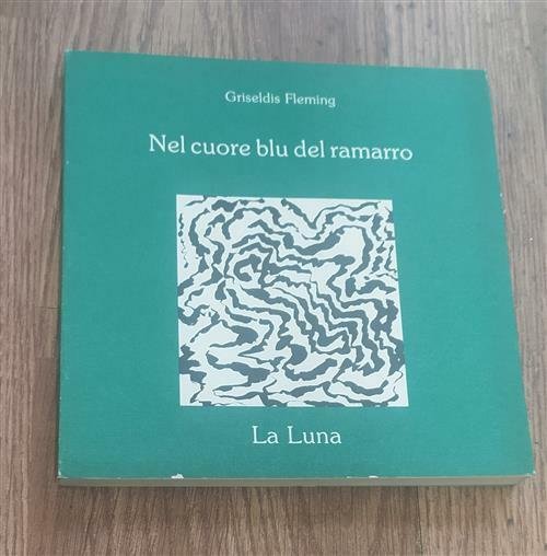 Nel Cuore Blu Del Ramarro Griseldis Fleming La Luna 1990