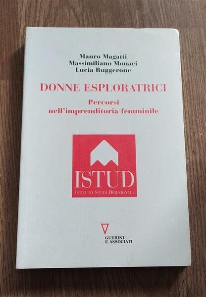 Donne Esploratrici. Percorsi Nella Imprenditoria Femminile | Immagine Gallery 1