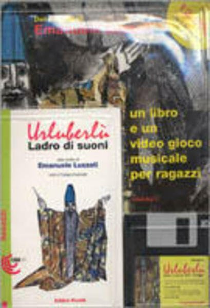 Urluberl˘ Ladro Di Suoni. Un Libro Tiziana Ferrando, Emanuele Luzzati …