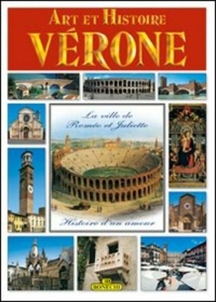 Verona. Ediz. Francese Patrizia Fabbri Bonechi 2000