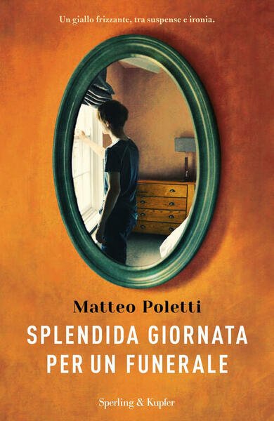 Splendida Giornata Per Un Funerale