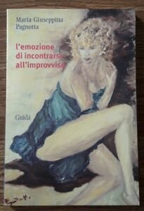 L' Emozione D'incontrarsi All'improvviso