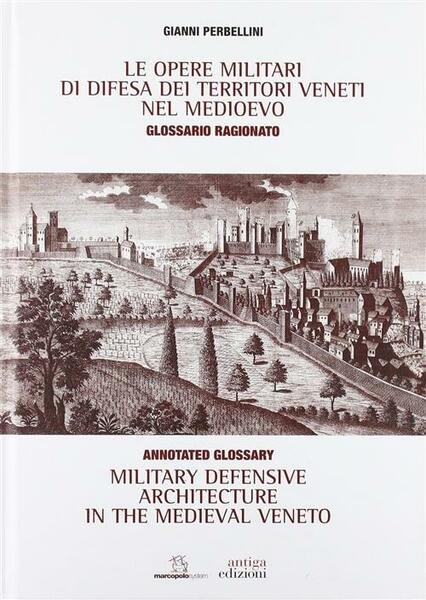 Le Opere Militari Di Difesa Dei Territori Veneti Nel Medioevo …