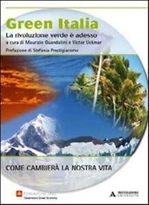 Green Italia. La Rivoluzione Verde E Adesso | Immagine principale