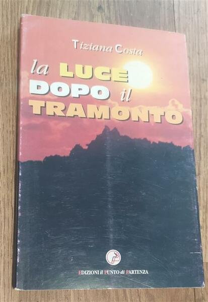 La Luce Dopo Il Tramonto | Immagine principale