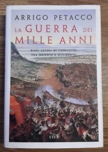 La Guerra Dei Mille Anni. Dieci Secoli Di Conflitto Fra … | Immagine principale