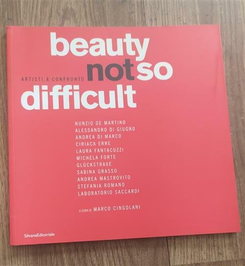 Beauty Not So Difficult. Artisti A Confronto | Immagine principale