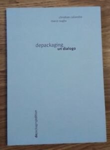 Depackaging. Un Dialogo | Immagine principale