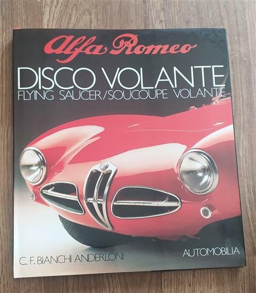 Alfa Romeo Disco Volante, Flyng Saucer, Soucoupe Volante