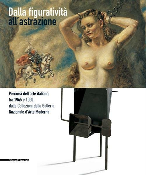 Dalla Figuratività All'astrazione. Percorsi Dell'arte Italiana Tra 1945 E 1960 … | Immagine principale