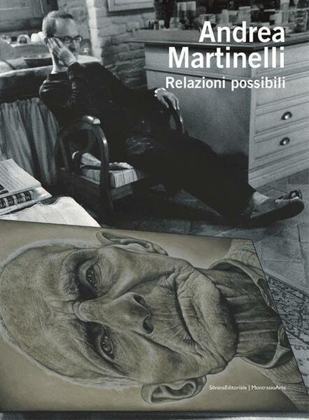 Andrea Martinelli. Relazioni Possibili