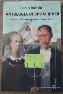 Antologia Di Spam River. E-Mail D'amore Inviate E Mai Lette | Immagine principale