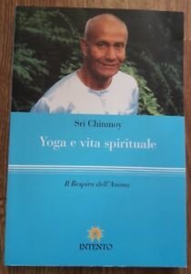 Yoga E Vita Spirituale. Il Respiro Dell'anima