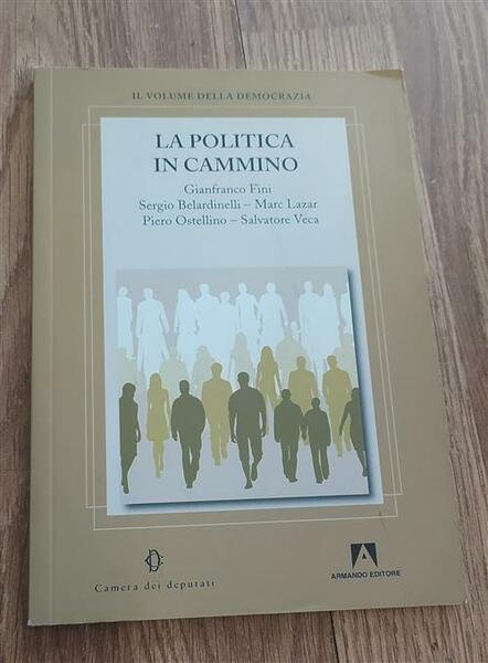 La Politica In Cammino