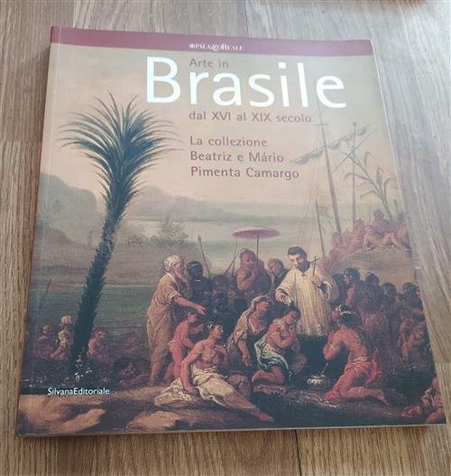 Arte In Brasile Dal Xvi Al Xix Secolo. La Collezione …
