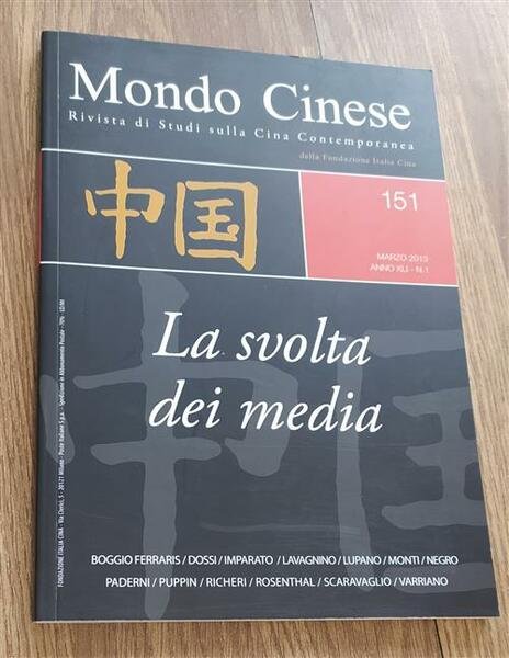 Mondo Cinese (2013). Vol. 151: La Svolta Dei Media. | Immagine principale