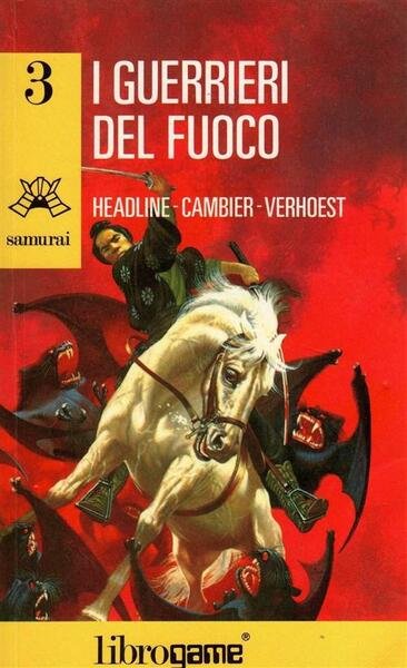 I Guerrieri Del Fuoco