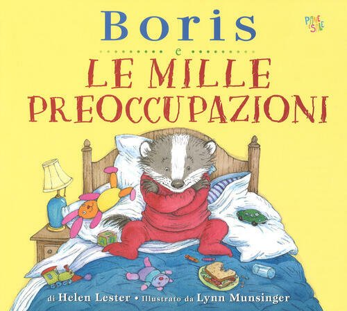 Boris E Le Mille Preoccupazioni Helen Lester, Lynn Munsinger Pane …