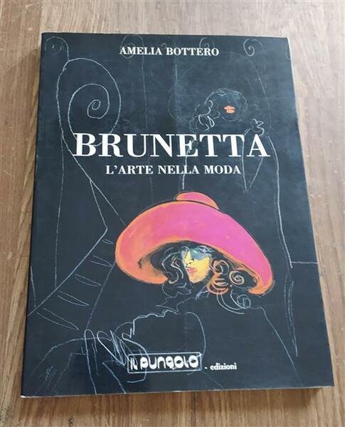 Brunetta, L'arte Nella Moda