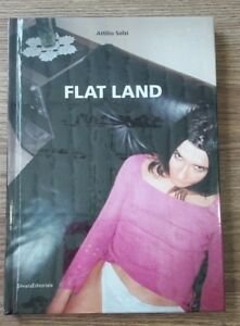 Flat Land Luca Beatrice Silvana 2003