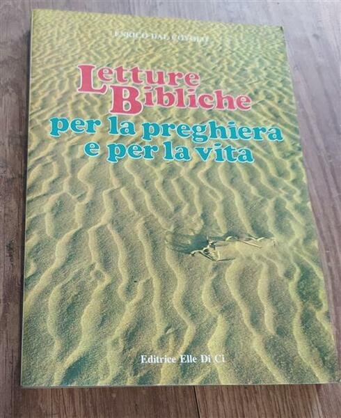 Letture Bibliche Per La Preghiera E Per La Vita