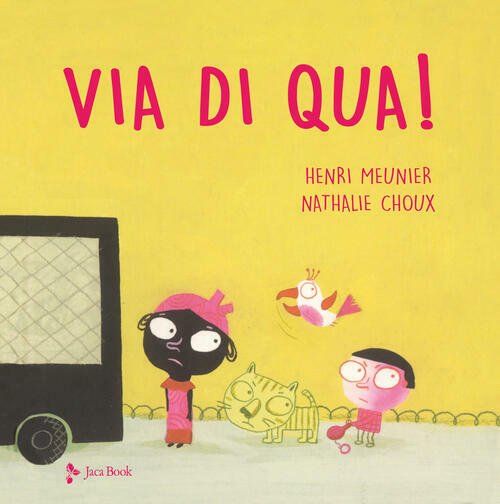 Via Di Qua! Henri Meunier Jaca Book 2021