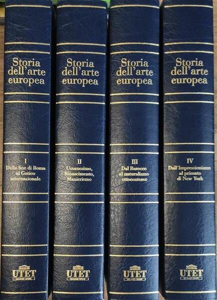 Storia Dell'arte Europea. Quattro Volumi Flaminio Gualdoni Utet 2018