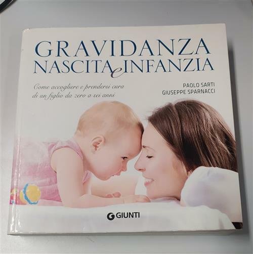 Gravidanza, Nascita E Infanzia. Come Accogliere E Prendersi Cura Di …