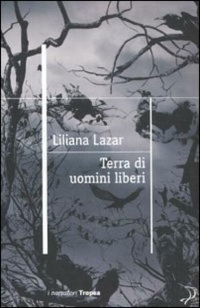 Terra Di Uomini Liberi