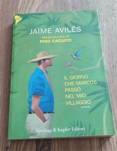 Il Giorno Che Marcos Passo Nel Mio Villaggio | Immagine principale